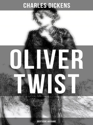 cover image of OLIVER TWIST (Deutsche Ausgabe)